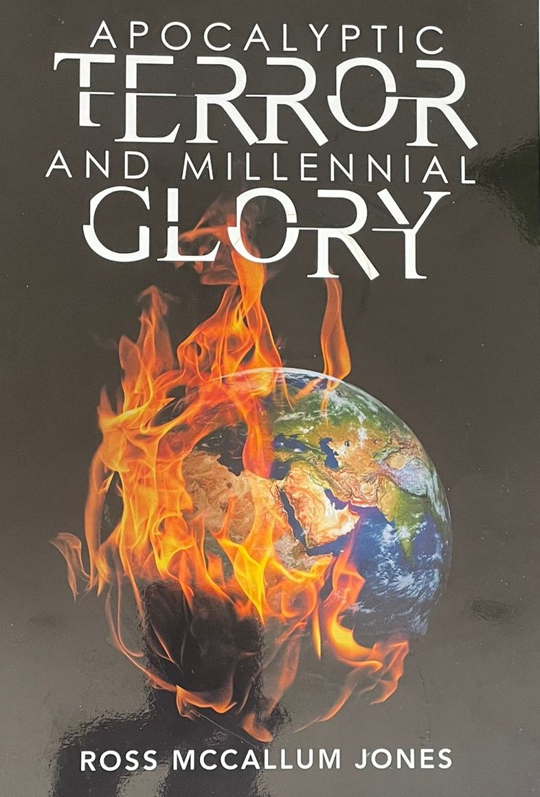 Apocalyptic Terror and Millennial Glory